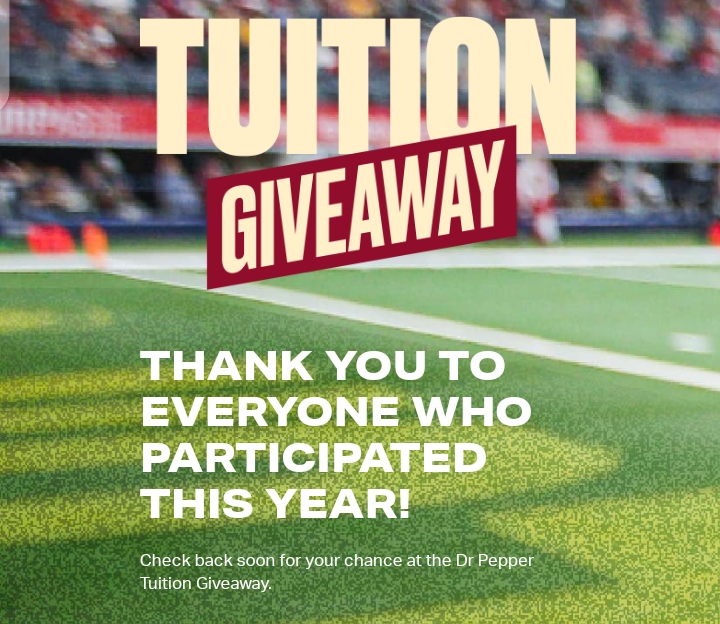 Dr. Pepper Tuition Giveaway Contest Scholarship