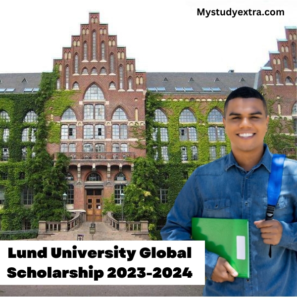 Study-in-Sweden: Lund University Global Scholarship 2023-2024 For International Students – Apply Now