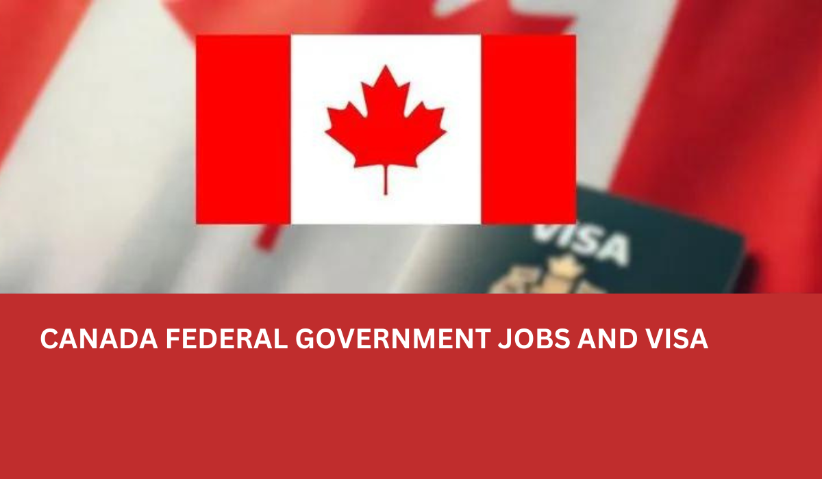 Canadian Federal Government Job With Visa Sponsorship